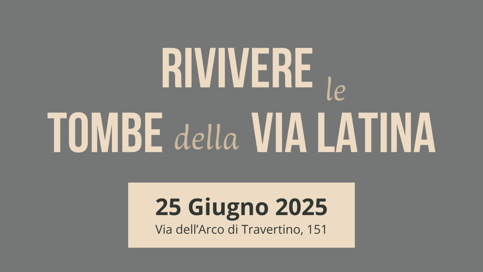 Rivivere le Tombe della via Latina